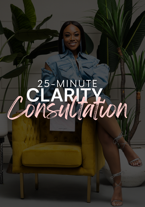 25 MINUTE | CLARITY CONSULTATION